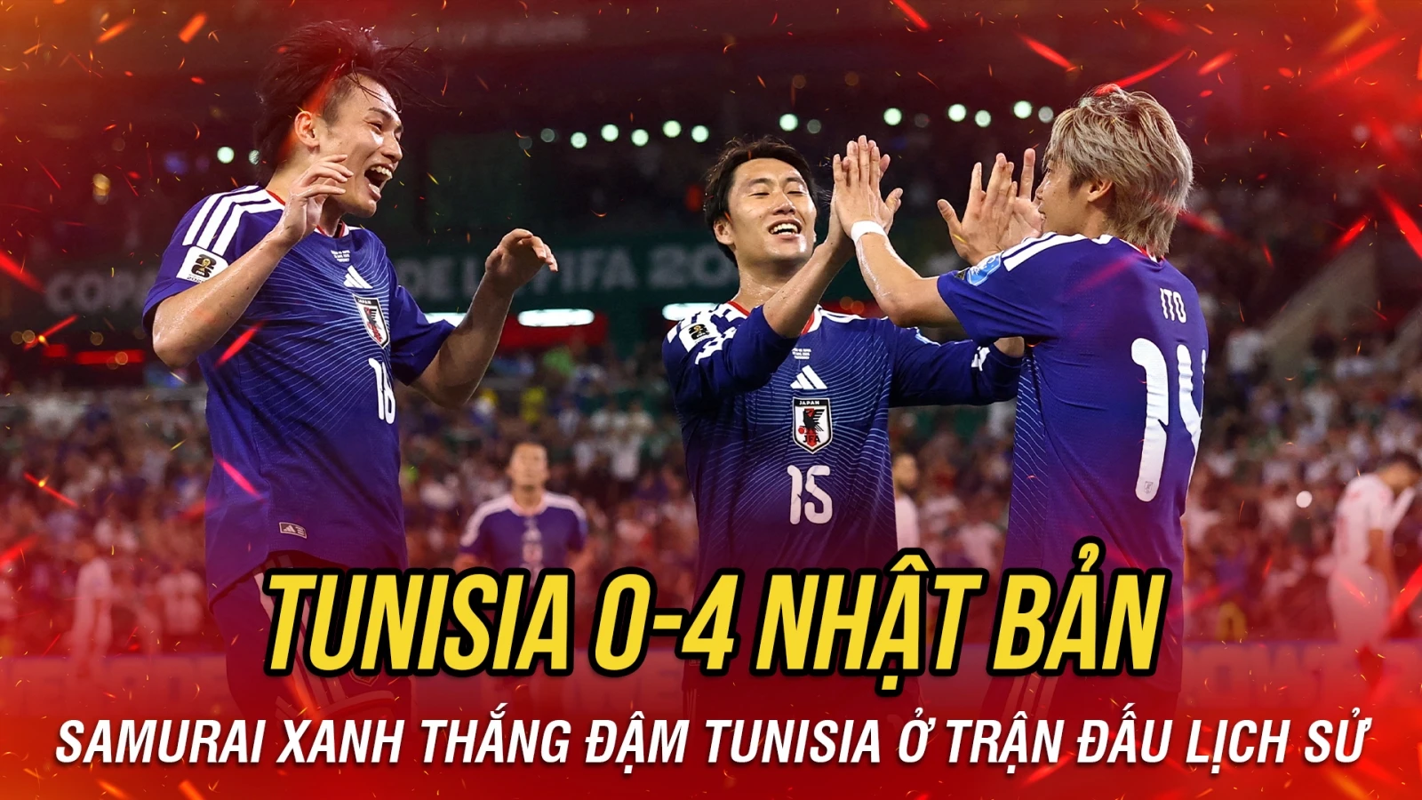 Kết quả World Cup 2026 hôm nay 21-6: Nhật Bản thắng đậm Tunisia ở trận đấu lịch sử